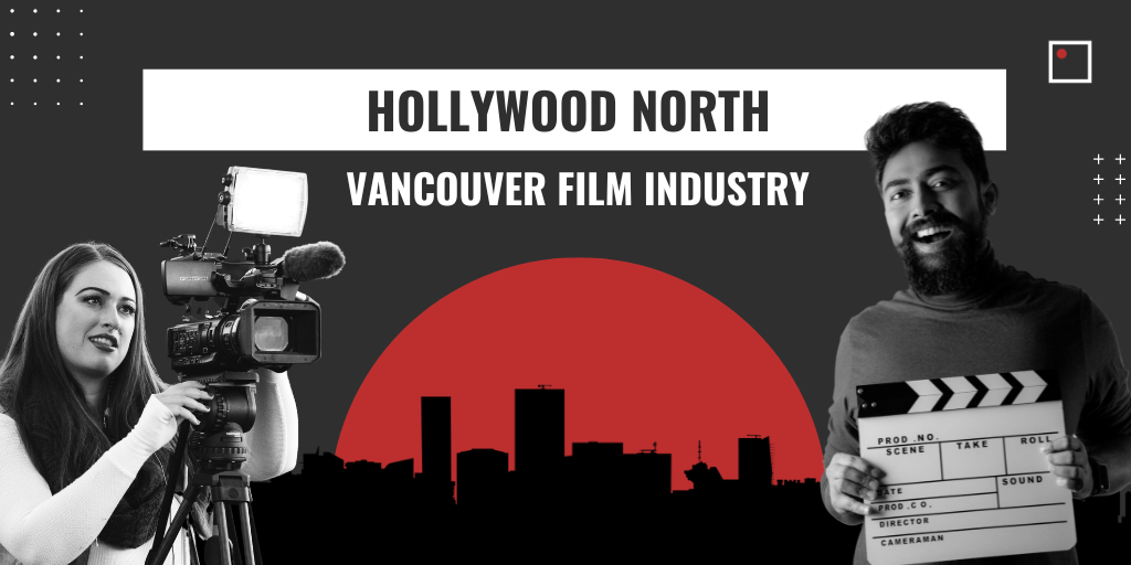 Vancouver Film Industry