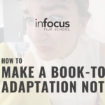 Thought & Action: How to Make a Book-to-Film Adaptation Not Suck