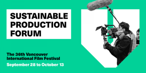 VIFF Sustainable Production Forum