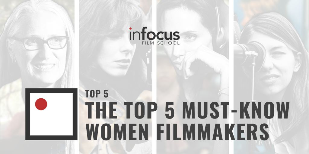The Top 5 Must-Know Women Filmmakers