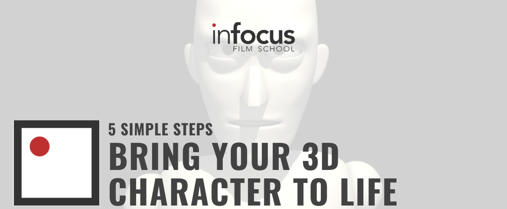 BRING YOUR 3D CHARACTER TO LIFE