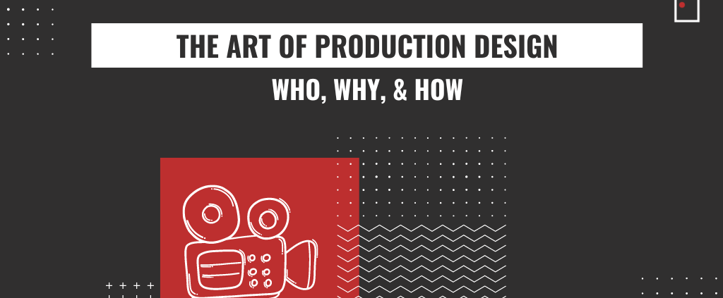 the art of production design