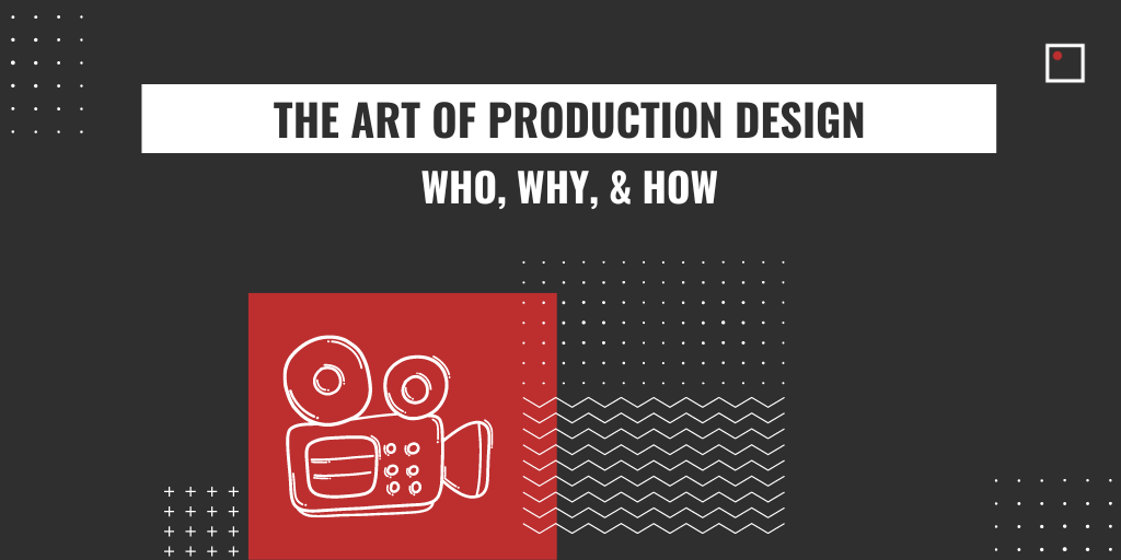 the art of production design