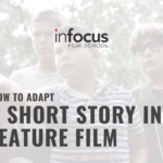 How to Adapt A Short Story Into a Feature Film