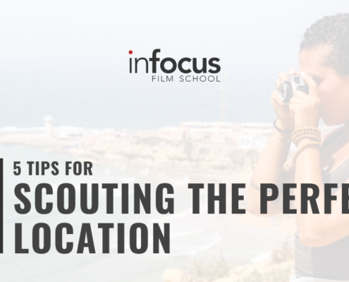 5 tips for scouting the perfect location