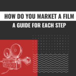 How do you market a film