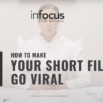 How to Make Your Short Film Go Viral