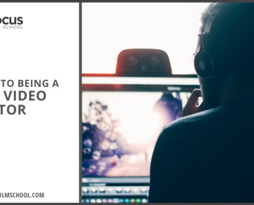 The 6 Keys to Being A Great Video Editor | InFocus Film School