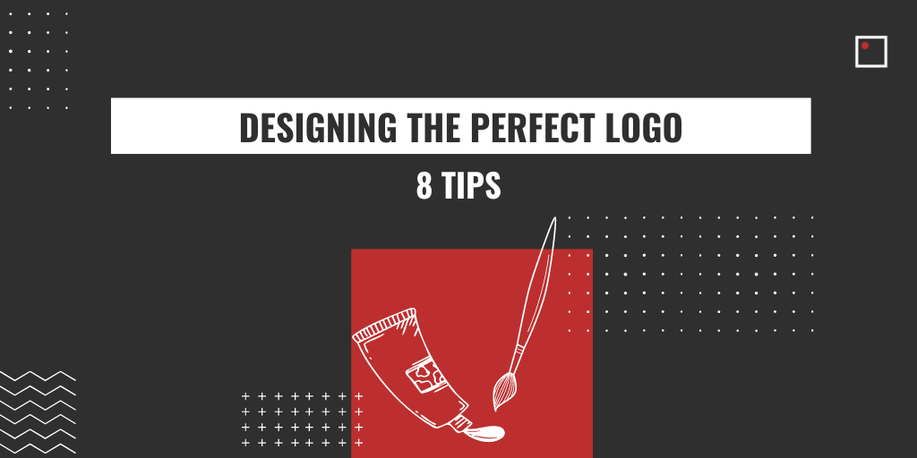 EIGHT TIPS FOR DESIGNING THE PERFECT LOGO