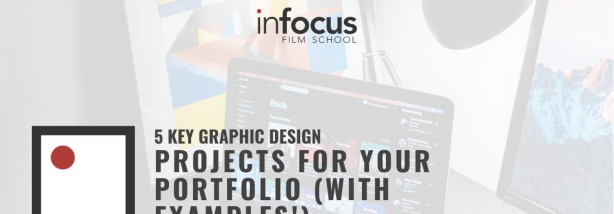 5 KEY GRAPHIC DESIGN PROJECTS FOR YOUR PORTFOLIO (WITH EXAMPLES!)
