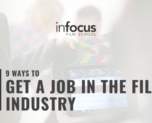 9 ways to get a job in the film industry