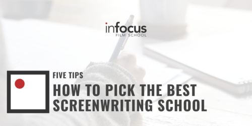 How To Pick The Best Screenwriting School