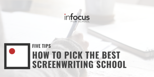 How to Pick the Best Screenwriting School