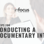 How to Conduct a Documentary Interview