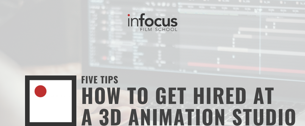 How to get hired at a 3D animation studio