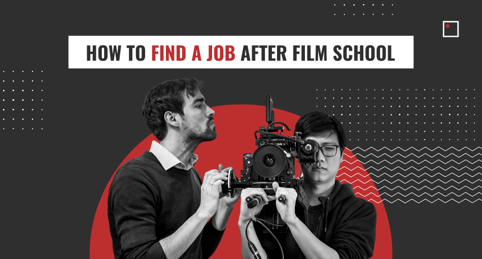 find a job after film school